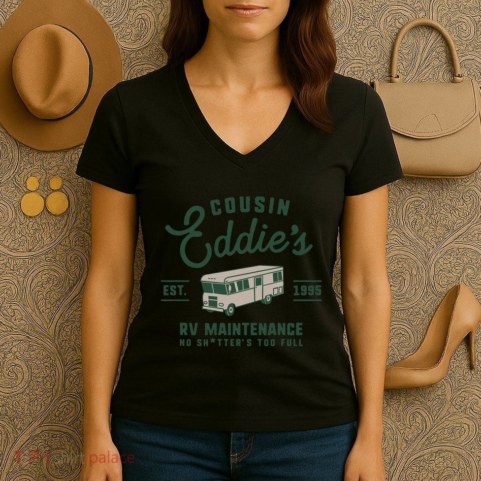 Cousin EddieS Rv Maintenance Funny Movie Women's V-Neck T-Shirt