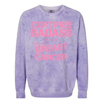 Certified Badass Fight Against Breast Cancer Colorblast Crewneck Sweatshirt