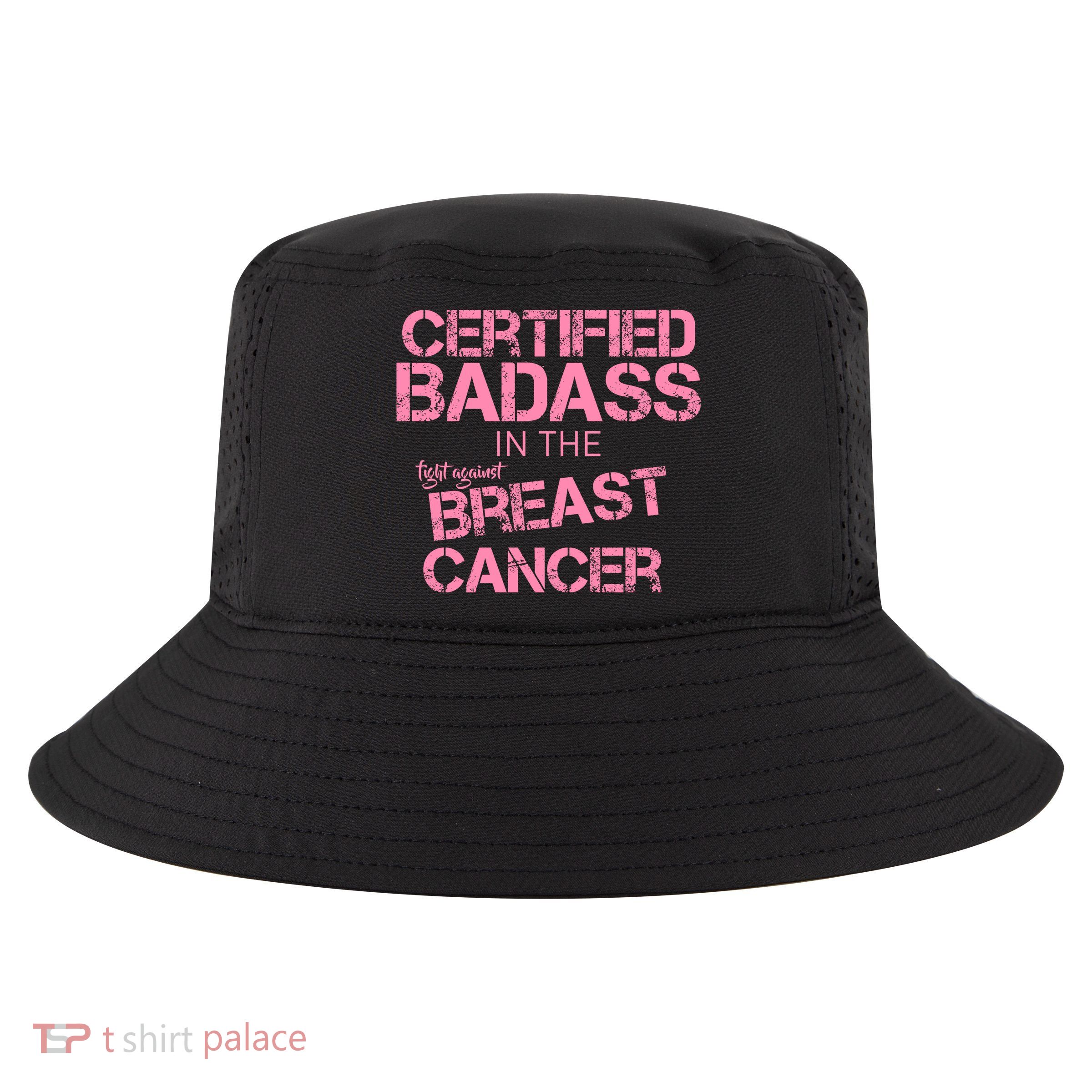 Certified Badass Fight Against Breast Cancer Cool Comfort Performance Bucket Hat