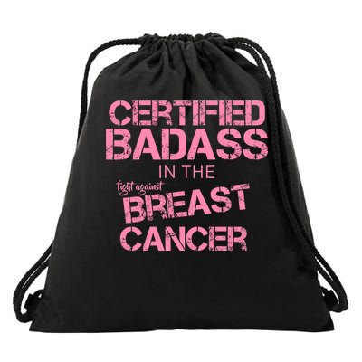 Certified Badass Fight Against Breast Cancer Drawstring Bag