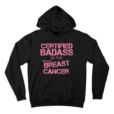 Certified Badass Fight Against Breast Cancer Tall Hoodie