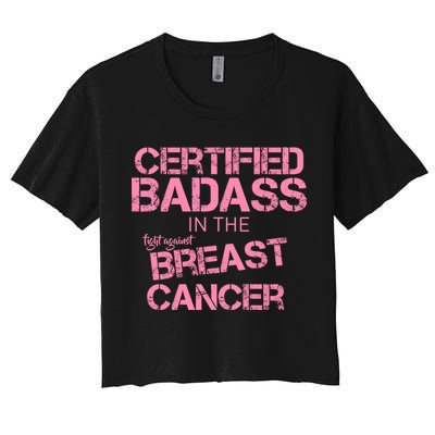 Certified Badass Fight Against Breast Cancer Women's Crop Top Tee