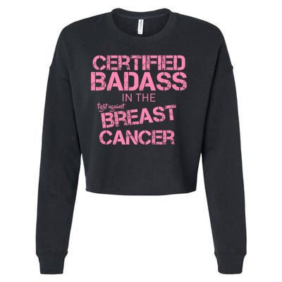 Certified Badass Fight Against Breast Cancer Cropped Pullover Crew