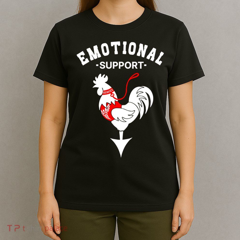 Chicken Emotional Support Cock T-Shirt