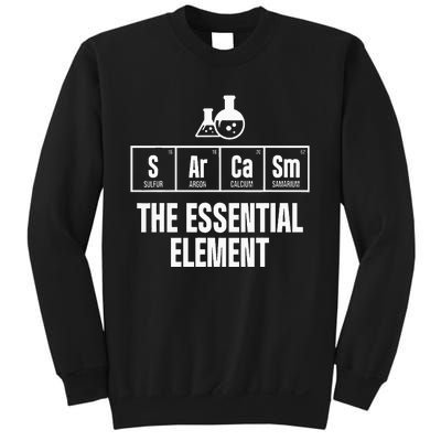 Chemical Engineer Sarcasm Element Engineering Gifts Sweatshirt