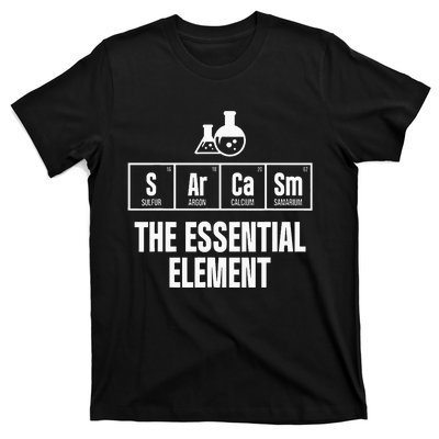 Chemical Engineer Sarcasm Element Engineering Gifts T-Shirt