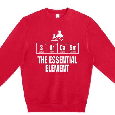 Chemical Engineer Sarcasm Element Engineering Gifts Premium Crewneck Sweatshirt