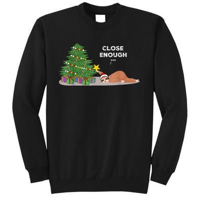 Close Enough Sloth Christmas Tree Funny Holiday Pajamas Tall Sweatshirt