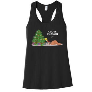 Close Enough Sloth Christmas Tree Funny Holiday Pajamas Women's Racerback Tank