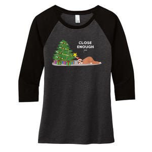 Close Enough Sloth Christmas Tree Funny Holiday Pajamas Women's Tri-Blend 3/4-Sleeve Raglan Shirt