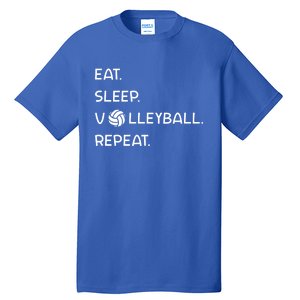 Cute Eat Sleep Volleyball Repeat Volleyball Game Design Gift Tall T-Shirt