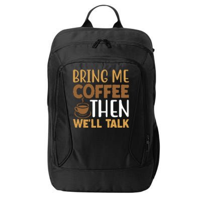 Coffee Enthusiast Slogan City Backpack