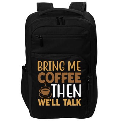 Coffee Enthusiast Slogan Impact Tech Backpack