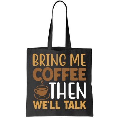 Coffee Enthusiast Slogan Tote Bag