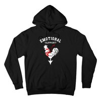 Chicken Emotional Support Cock Hoodie