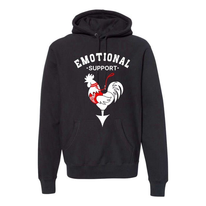 Chicken Emotional Support Cock Premium Hoodie