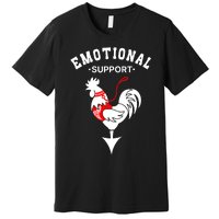 Chicken Emotional Support Cock Premium T-Shirt