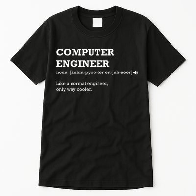 Computer Engineer Shirts Gift Idea For Computer Engineer Tall T-Shirt