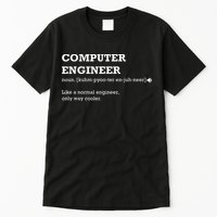 Computer Engineer Shirts Gift Idea For Computer Engineer Tall T-Shirt