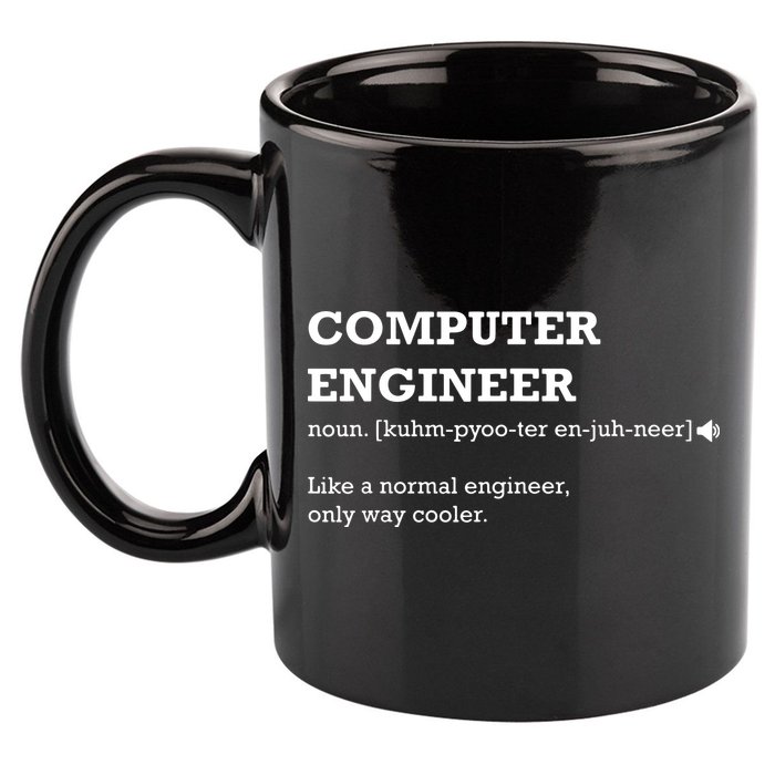 Computer Engineer Shirts Gift Idea For Computer Engineer 11oz C Handle Ceramic Mug