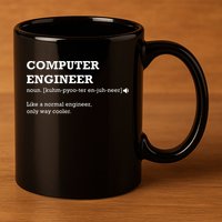 Computer Engineer Shirts Gift Idea For Computer Engineer 11oz C Handle Ceramic Mug