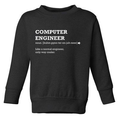Computer Engineer Shirts Gift Idea For Computer Engineer Toddler Sweatshirt