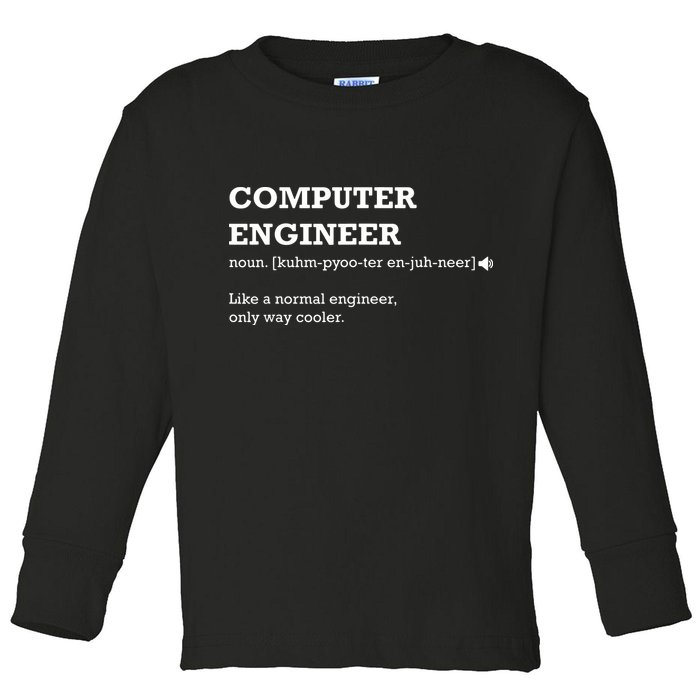 Computer Engineer Shirts Gift Idea For Computer Engineer Toddler Long Sleeve Shirt