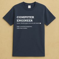 Computer Engineer Shirts Gift Idea For Computer Engineer T-Shirt