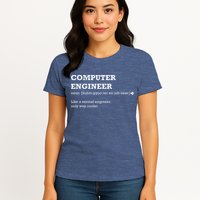 Computer Engineer Shirts Gift Idea For Computer Engineer Womens T-Shirt