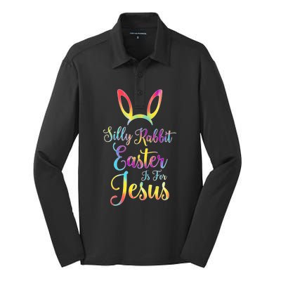 Christian Easter Silly Rabbit Easter Is For Jesus Gift Silk Touch Performance Long Sleeve Polo