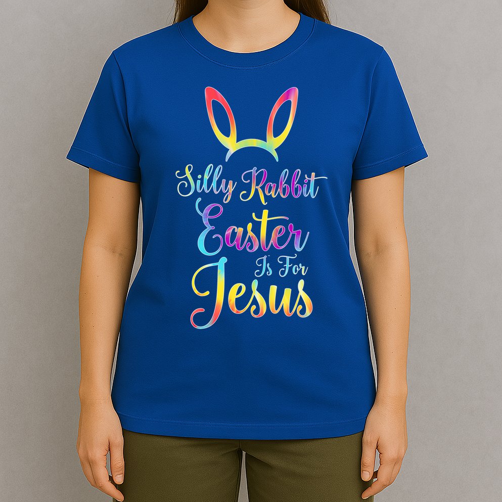 Christian Easter Silly Rabbit Easter Is For Jesus Gift T-Shirt
