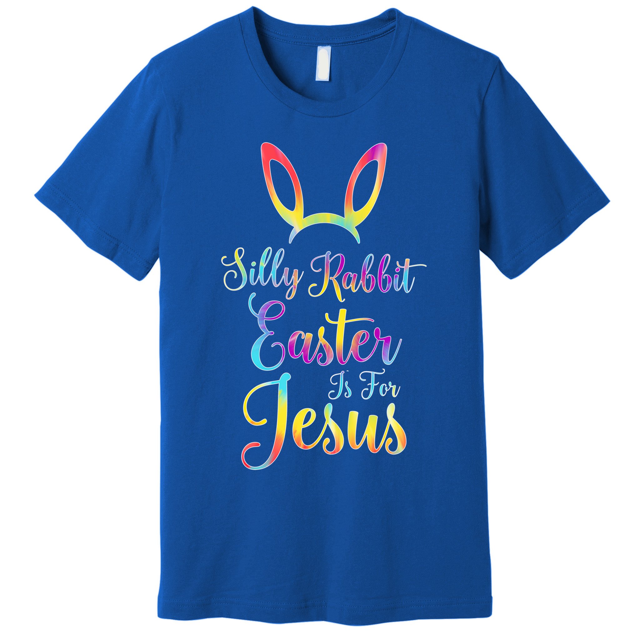 Christian Easter Silly Rabbit Easter Is For Jesus Gift Premium T-Shirt