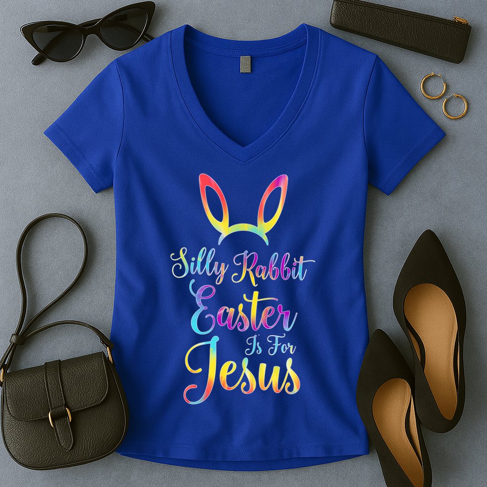 Christian Easter Silly Rabbit Easter Is For Jesus Gift Women's V-Neck T-Shirt