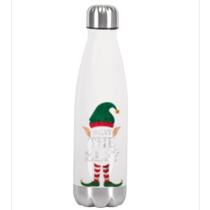 Christmas Elves SantaS Helper What The Elf Family Matching Gift Stainless Steel Insulated Water Bottle