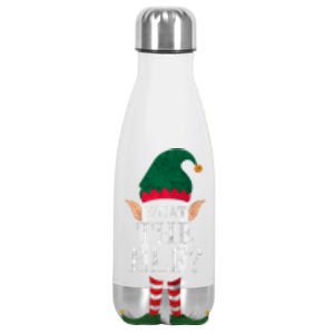 Christmas Elves SantaS Helper What The Elf Family Matching Gift Stainless Steel Insulated Water Bottle