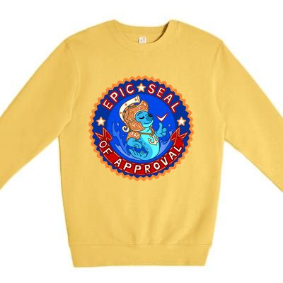 Cute Epic Seal Of Approval Premium Crewneck Sweatshirt