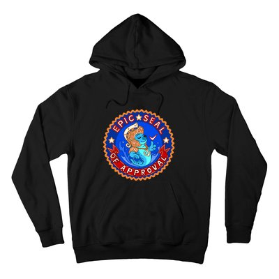 Cute Epic Seal Of Approval Hoodie