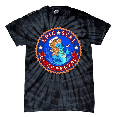 Cute Epic Seal Of Approval Tie-Dye T-Shirt