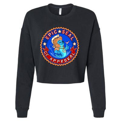 Cute Epic Seal Of Approval Cropped Pullover Crew