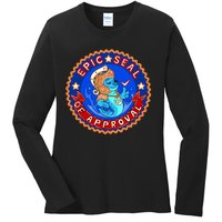 Cute Epic Seal Of Approval Ladies Long Sleeve Shirt