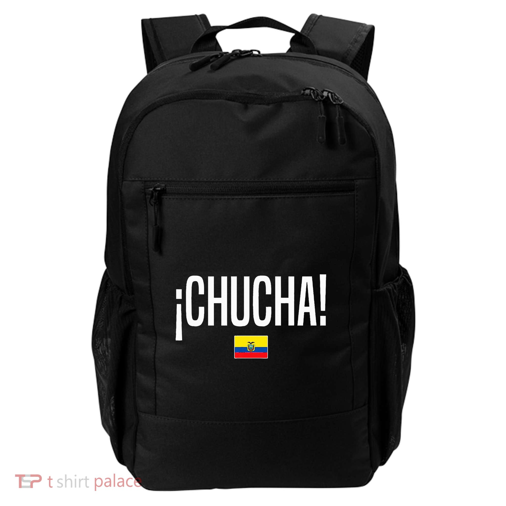 Chucha Ecuadorian Slang Ecuador Backpack