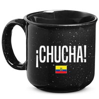 Chucha Ecuadorian Slang Ecuador 15oz Campfire Ceramic Mug