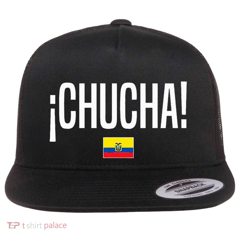 Chucha Ecuadorian Slang Ecuador Flatbill Hat