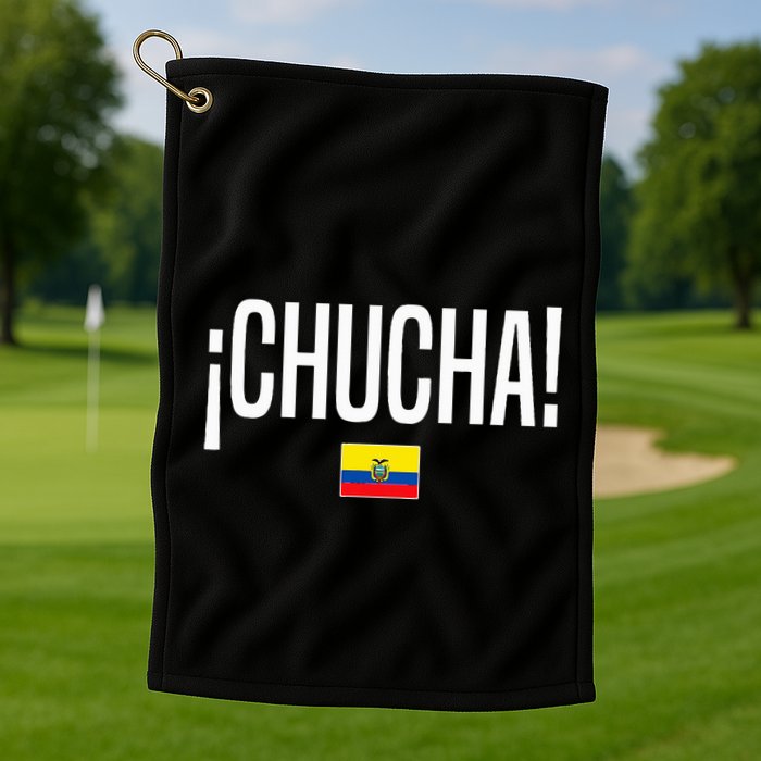 Chucha Ecuadorian Slang Ecuador Golf Towel