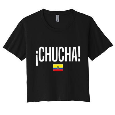 Chucha Ecuadorian Slang Ecuador Crop Top