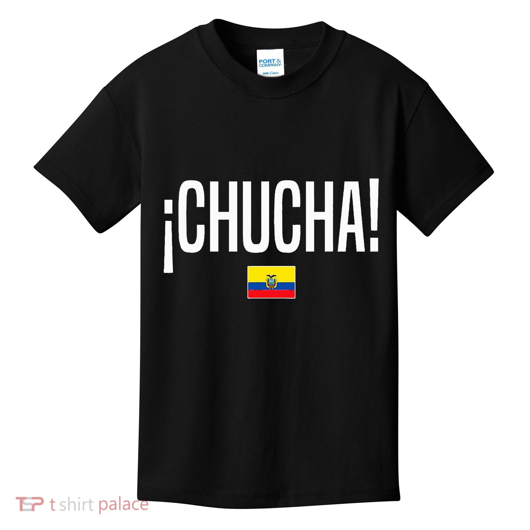 Chucha Ecuadorian Slang Ecuador Kids T-Shirt