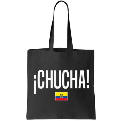 Chucha Ecuadorian Slang Ecuador Bag