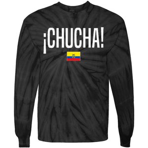 Chucha Ecuadorian Slang Ecuador Tie-Dye Long Sleeve Shirt