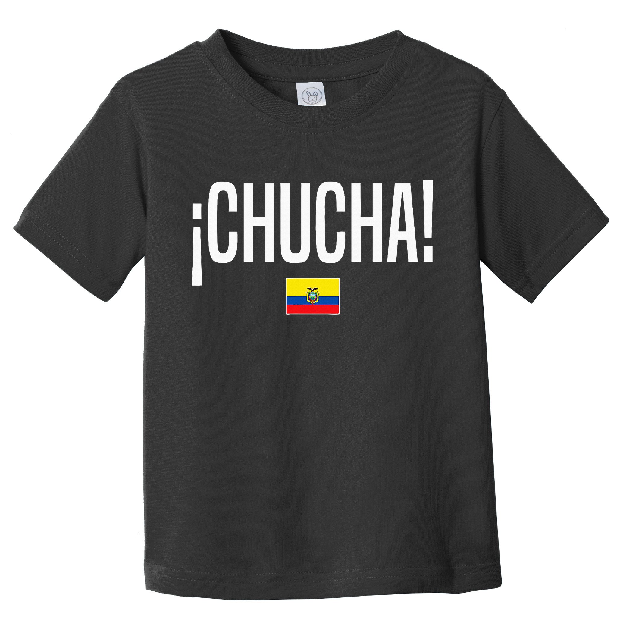 Chucha Ecuadorian Slang Ecuador Toddler T-Shirt