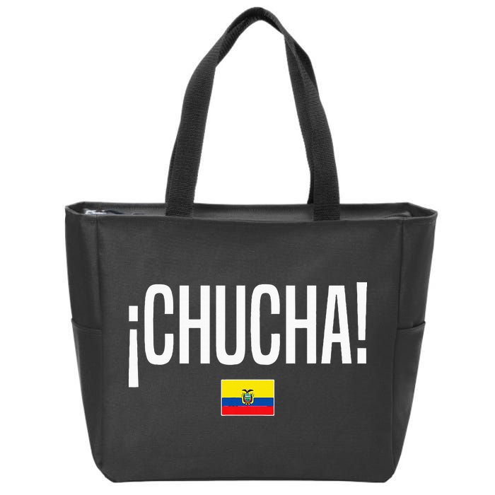 Chucha Ecuadorian Slang Ecuador Zip Tote Bag